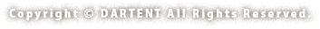 Copyright (C) DARTENT. All Rights Reserved.